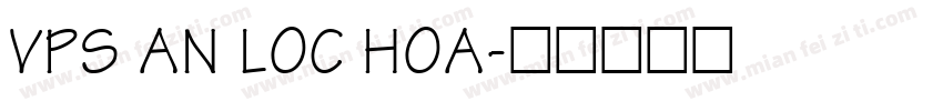 VPS An Loc Hoa字体转换